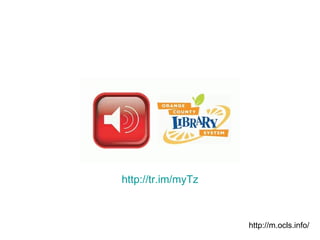 http://tr.im/myTz http://m.ocls.info/ 