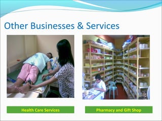 Other Businesses & Services

Health Care Services

Pharmacy and Gift Shop

 