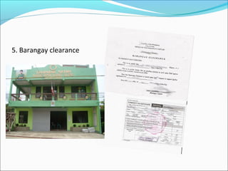 5. Barangay clearance

 