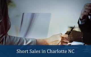 Short Sales in Charlotte NC
 