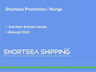 Shortsea Promotion i Norge ,[object Object]