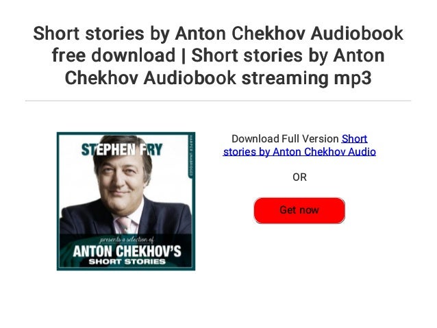 Short Stories By Anton Chekhov Audiobook Free Download Short Storie  Short Stories By Anton Chekhov Audiobook Free Download Short Storie