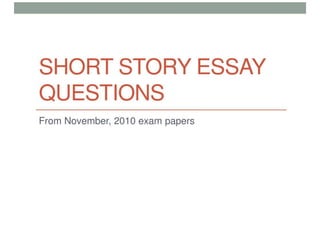 Short Story Essay Questions