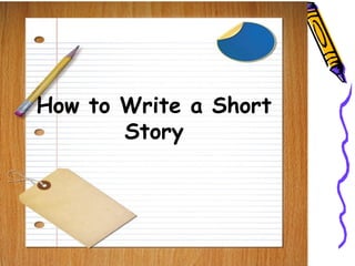 short story writing powerpoint presentation | PPTX