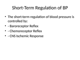 Example Bp Regulation Short_Term_BP_Regulation.pptxbsbdbdbdbehrhrhrbrbthtbtjtjjtkttktkjttj | PPTX