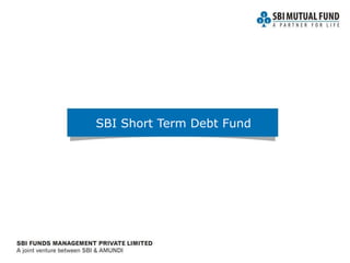 SBI Short Term Debt Fund
 