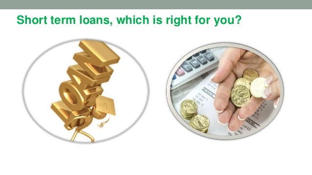 Short term financing options