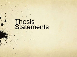 Thesis
Statements
 