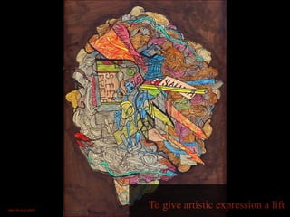 To give artistic expression a lift
https://flic.kr/p/5y8eDY
 