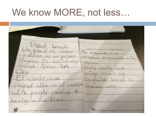 We know MORE, not less…
 