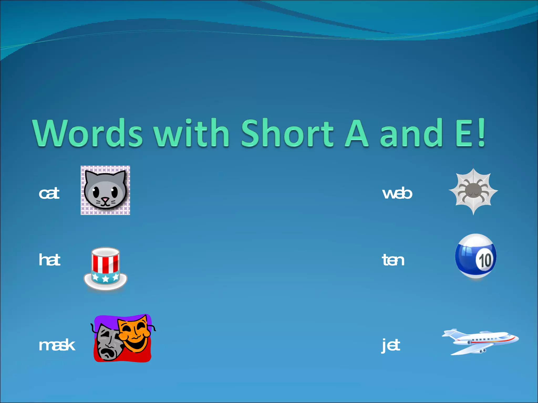 cat web hat ten mask jet