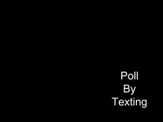 Poll By Texting 