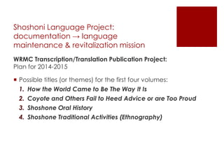 The Shoshoni Language: From Oral Tradition to the Digital Age | PPTX