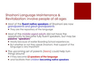 The Shoshoni Language: From Oral Tradition to the Digital Age | PPTX