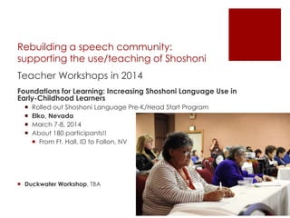 The Shoshoni Language: From Oral Tradition to the Digital Age | PPTX