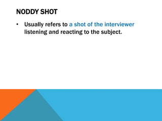 Noddy Shot Example Shots in Films | PPTX