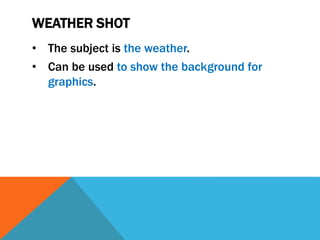 Weather Shot Examples Shots in Films | PPTX