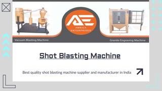 Shot Blasting Machine
Best quality shot blasting machine supplier and manufacturer in India
 