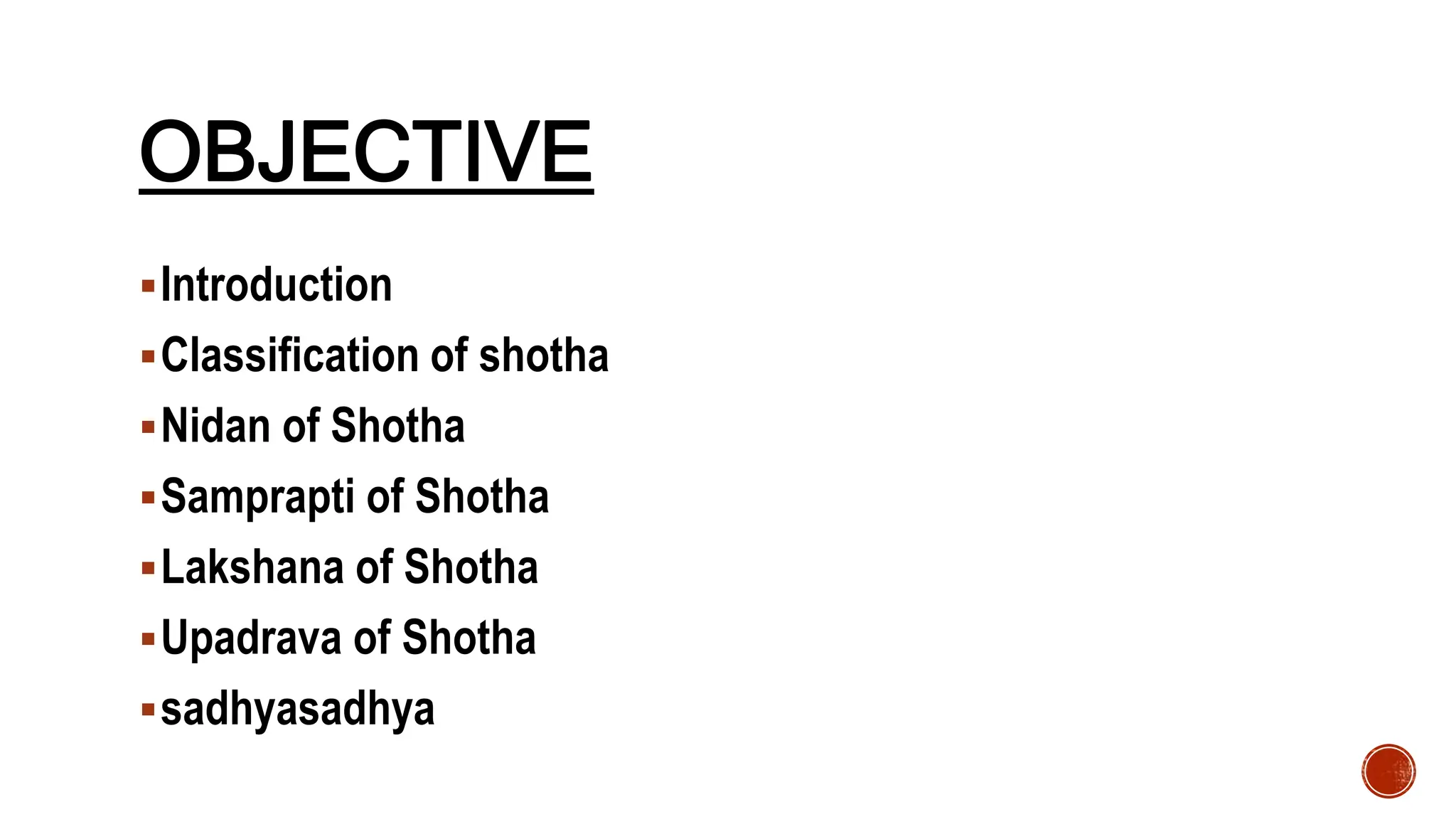 Shotha shotha ayurvedic disease explained detail | PPTX