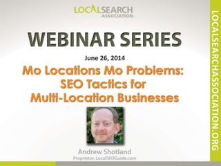 Mo Locations Mo Problems: SEO Tactics for Multi-Location Businesses