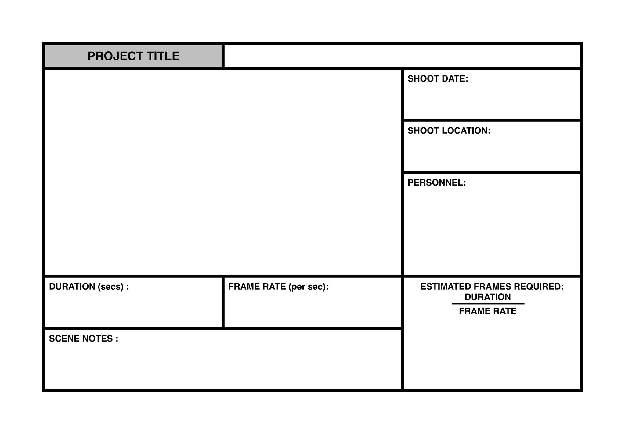 PROJECT TITLE
SHOOT DATE:
SHOOT LOCATION:
PERSONNEL:
DURATION (secs) : FRAME RATE (per sec): ESTIMATED FRAMES REQUIRED:
SCENE NOTES :SCENE NOTES :
DURATION
FRAME RATE
The Adventures Of Paperman
120 seconds.
Wednesday 25th June 2014
Outside our media room
The sun kept coming and going therefore the lightning was different in some shots
which was a bit of an issue when it came to putting the video together.