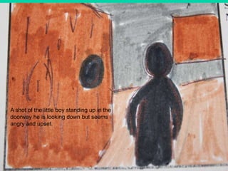 A shot of the little boy standing up in the doorway he is looking down but seems angry and upset. 