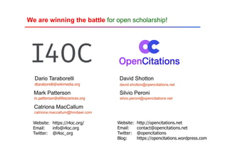 We are winning the battle for open scholarship!
david.shotton@opencitations.net
David Shotton
Silvio Peroni
silvio.peroni@...