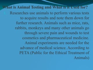 Should animal experimentation is permitted | ODP