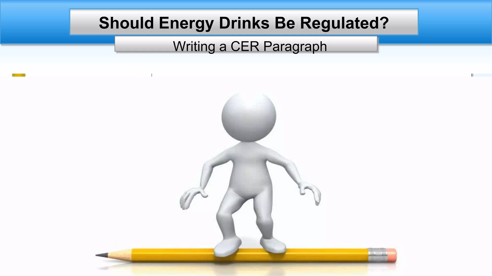Should energy drinks be regulated PPT