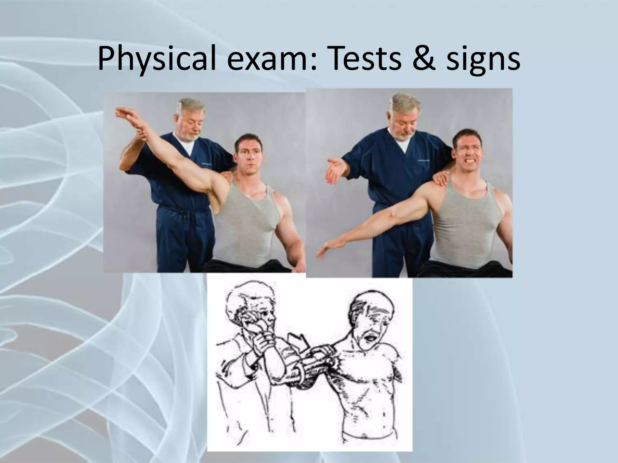 Physical exam: Tests & signs
 