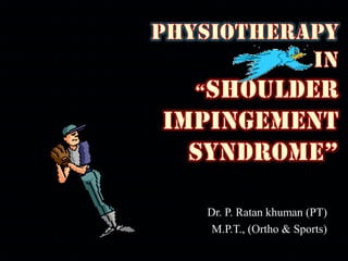 Dr. P. Ratan khuman (PT)
M.P.T., (Ortho & Sports)
 