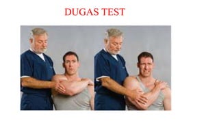 DUGAS TEST
 