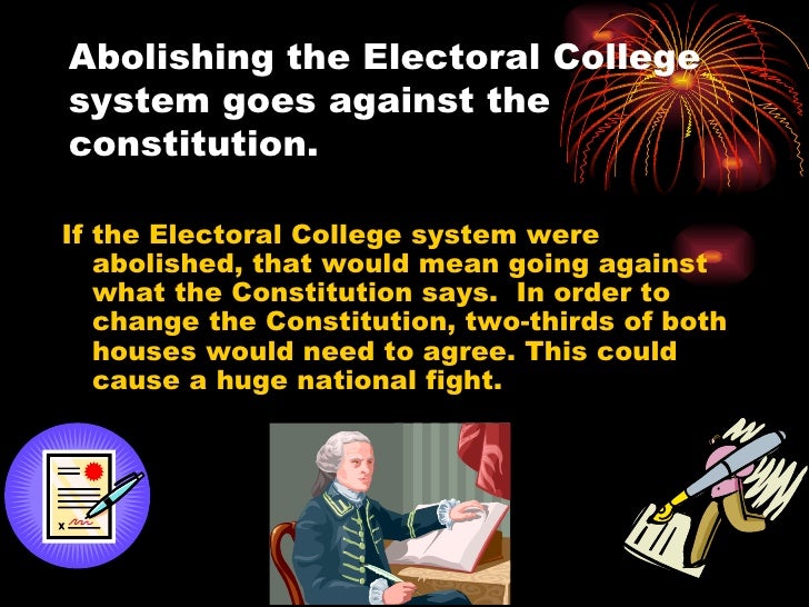 Pros and cons of electoral college essay