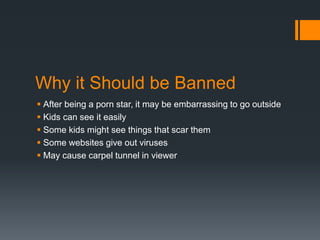 Should the government make pornography illegal | PPT