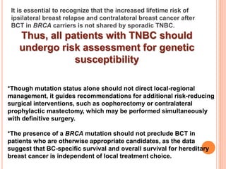 Should triple negative breast cancer (tnbc) subtype