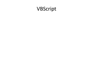 VBScript
 