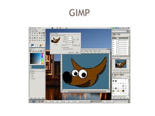 GIMP
 