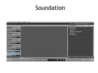 Soundation
 