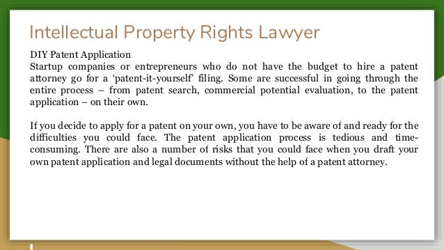 Should you hire a patent attorney patent it-yourself vs ... Should you hire a patent attorney patent it-yourself vs ...