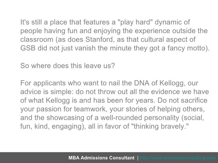 Should you think bravely on your kellogg application