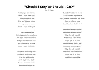 Should I stay or should I go