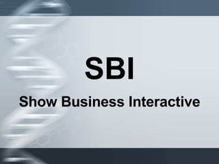 SBI Show Business Interactive 