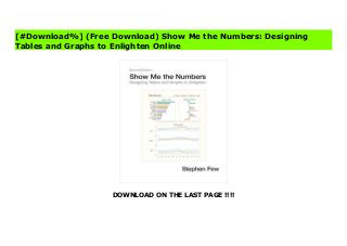 DOWNLOAD ON THE LAST PAGE !!!!
[#Download%] (Free Download) Show Me the Numbers: Designing Tables and Graphs to Enlighten Online Addressing the prevalent issue of poorly designed quantitative information presentations, this accessible, practical, and comprehensive guide teaches how to properly create tables and graphs for effective and efficient communication. The critical numbers that measure the health, identify the opportunities, and forecast the future of organizations are often misrepresented because few people are trained to design accurate, informative materials, but this manual helps put an end to misinformation. This revised edition of the highly successful book includes updated figures and 91 additional pages of content, including new chapters about quantitative narrative and current misuses of graphs—such as donut, circle, unit, and funnel charts—and new appendices that cover constructing table lens displays and box plots in Excel and useful color palettes for presentation materials.
[#Download%] (Free Download) Show Me the Numbers: Designing
Tables and Graphs to Enlighten Online
 