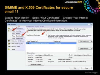 Check your 3 rd  Party CA documentation for Intermediate Certificate requirements. </li></ul><ul>© 2011 IBM Corporation </ul>