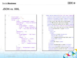 JSON vs. XML




  © 2013 IBM Corporation
 
