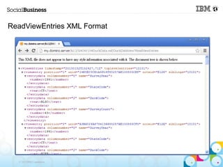 ReadViewEntries XML Format




  © 2013 IBM Corporation
 