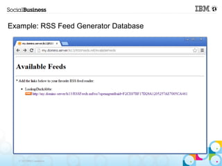 Example: RSS Feed Generator Database




  © 2013 IBM Corporation
 
