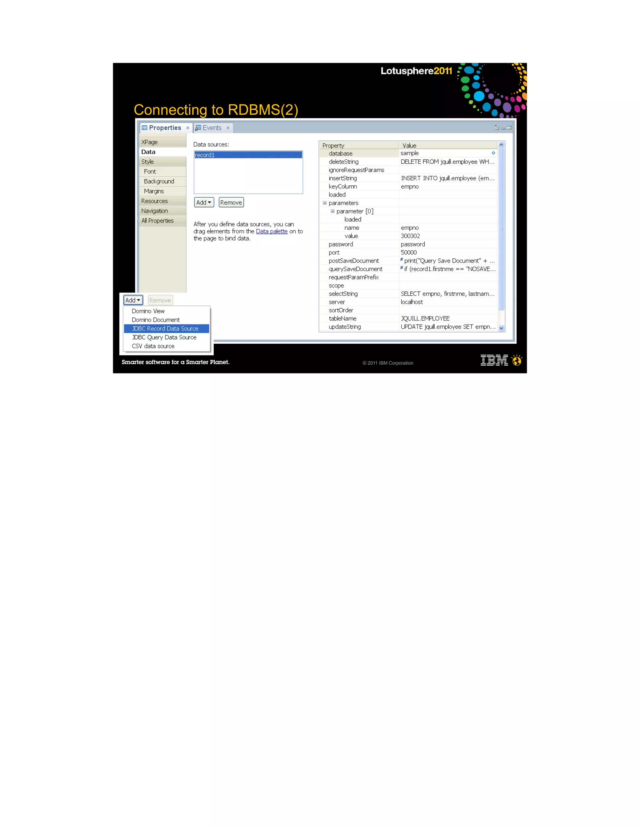 Connecting to RDBMS(2)
●   Create a New Java Class
●

●




                              © 2011 IBM Corporation
 