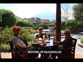 RESTING AT McDONALDS