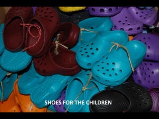 SHOES FOR THE CHILDREN